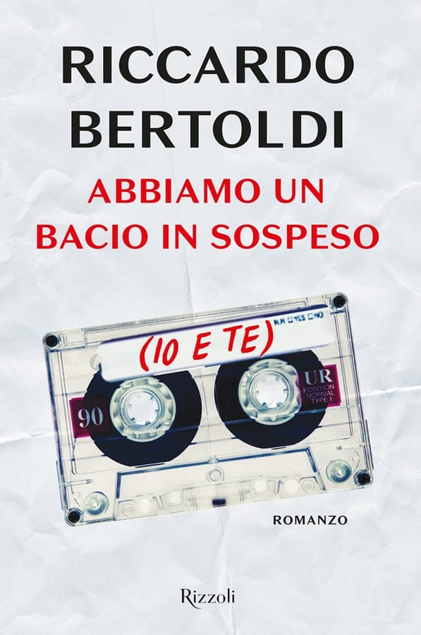 Abbiamo un bacio in sospeso (io e te) di Riccardo Bertoldi