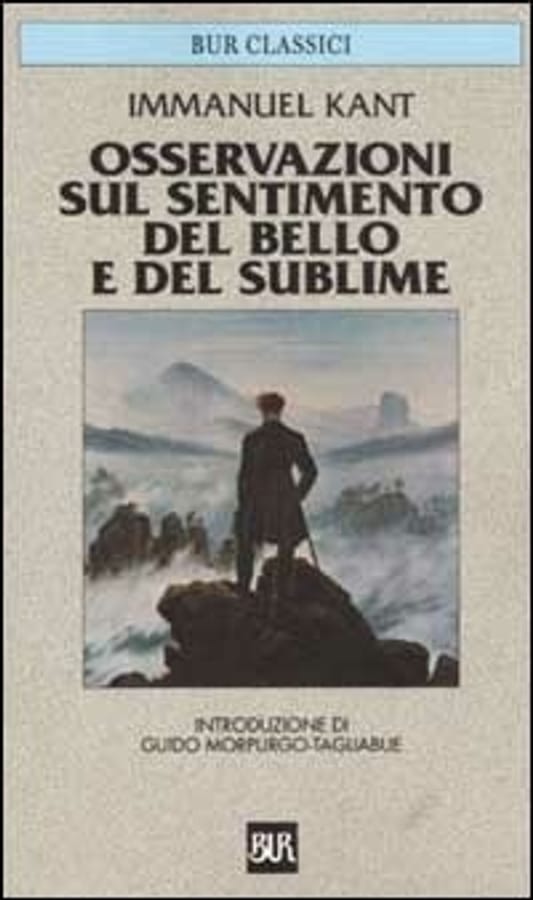 Osservazioni sul sentimento del bello e del sublime di Immanuel Kant