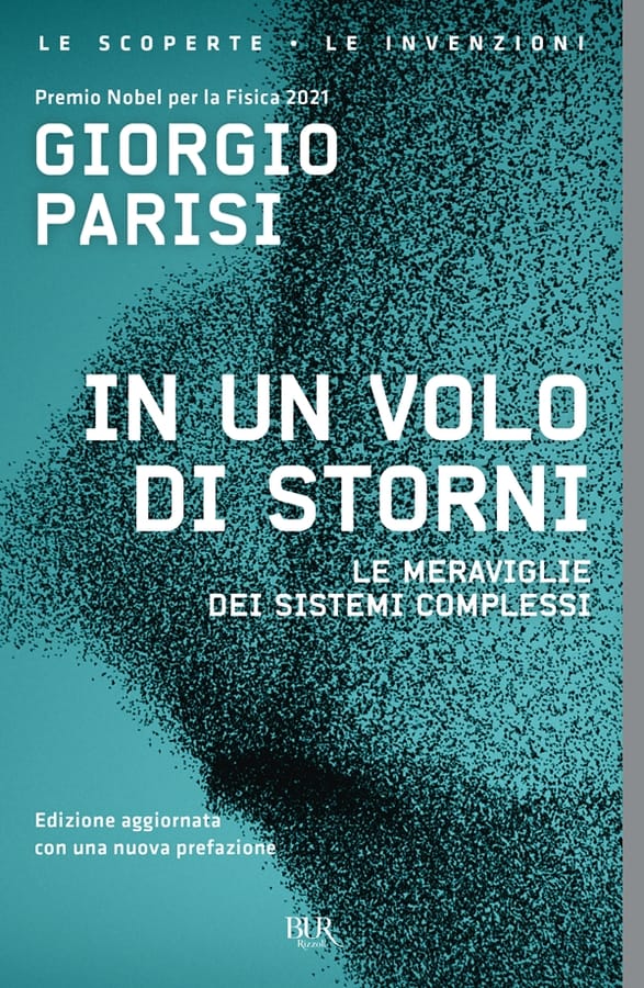 In un volo di storni. Le meraviglie dei sistemi complessi di Giorgio Parisi