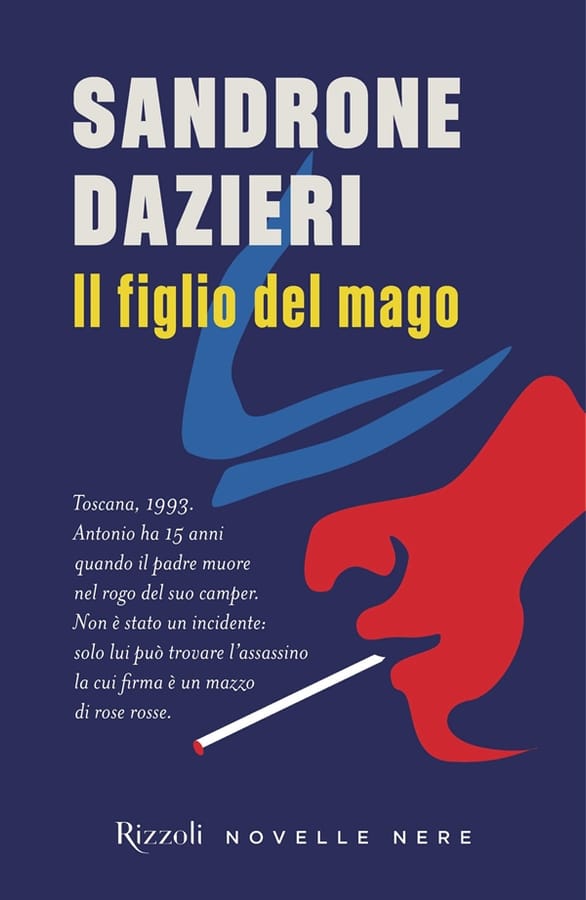 Il figlio del mago di Sandrone Dazieri