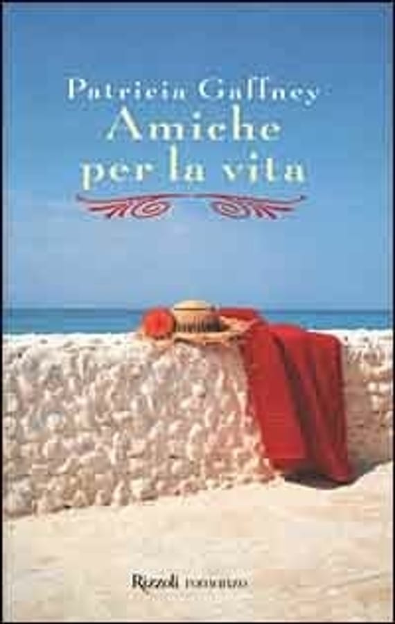 Amiche per la vita di Patricia Gaffney