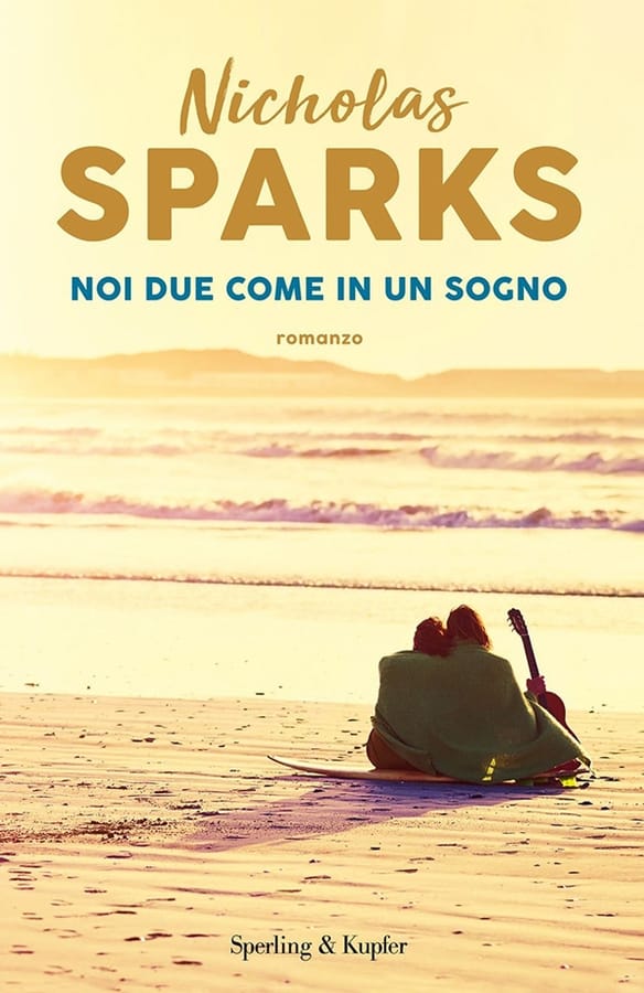 Noi due come in un sogno di Nicholas Sparks