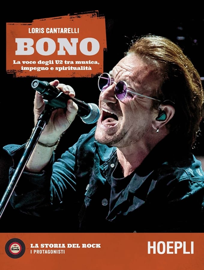 Bono. La voce degli U2 tra musica, impegno e spiritualità di Loris Cantarelli