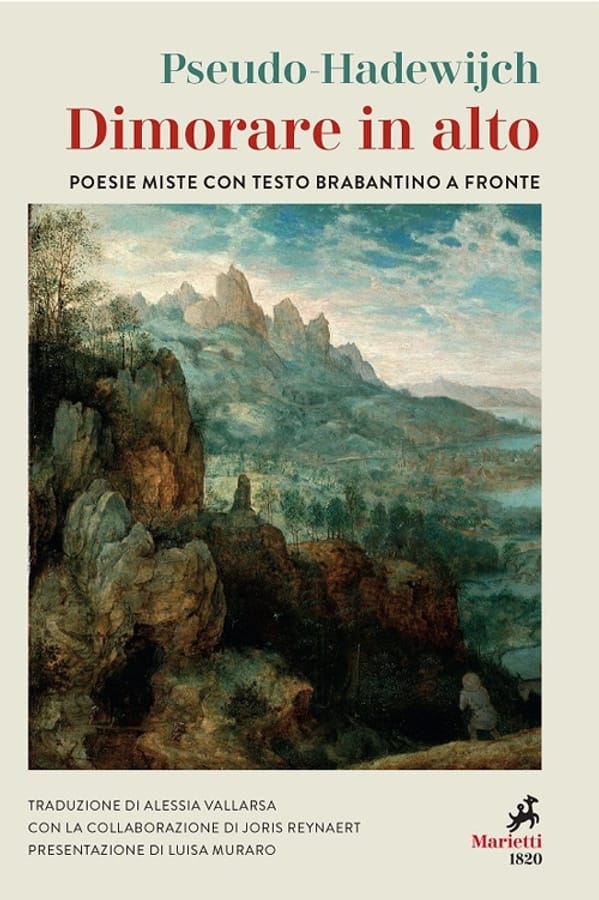 Dimorare in alto. Poesie miste con testo brabantino a fronte di Pseudo-HadewijchJoris Reynaert