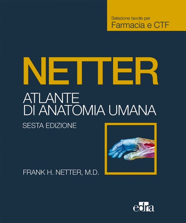 Netter. Atlante anatomia umana. Farmacia e CTF di Frank H. Netter
