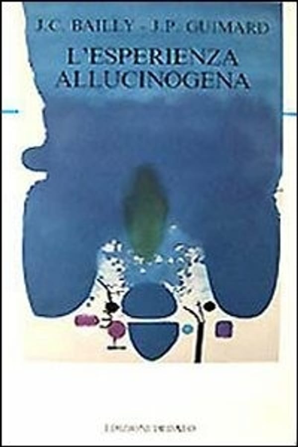 L' esperienza allucinogena di