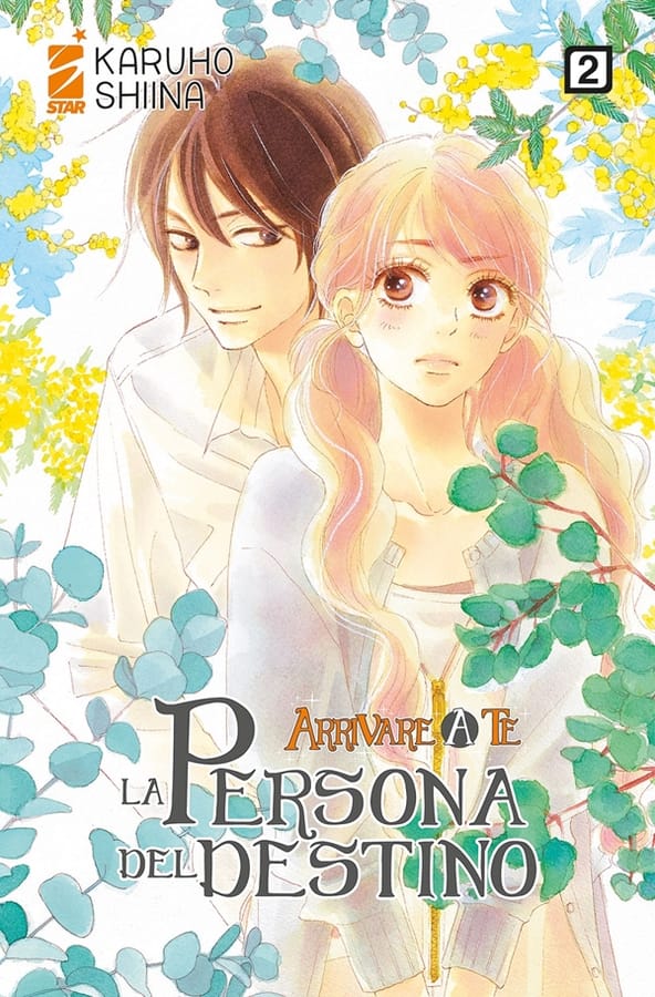 La persona del destino. Arrivare a te. Vol. 2 di Karuho Shiina