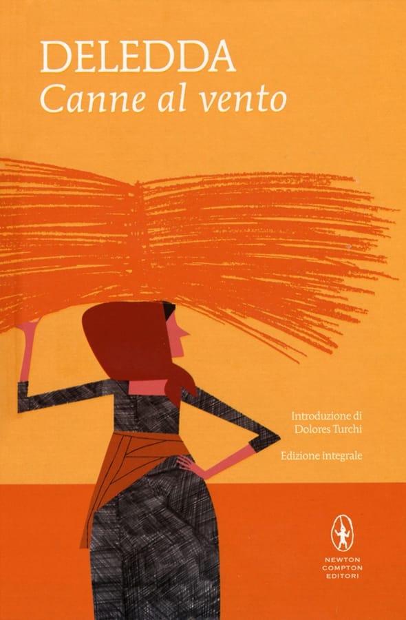 Canne al vento. Ediz. integrale di Grazia Deledda
