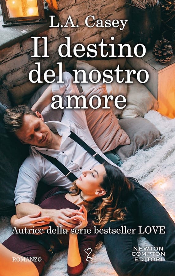 Il destino del nostro amore di L. A. Casey