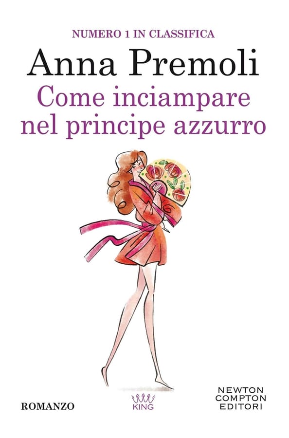 Come inciampare nel principe azzurro di Anna Premoli