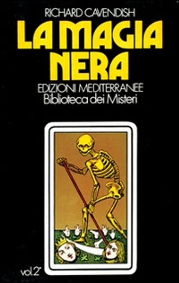 La magia nera. Vol. 2 di Richard Cavendish