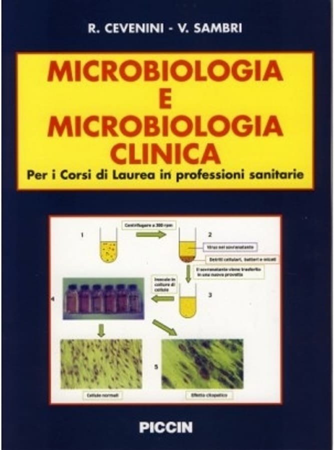 Microbiologia clinica per i corsi di laurea in professioni sanitarie di Roberto Cevenini