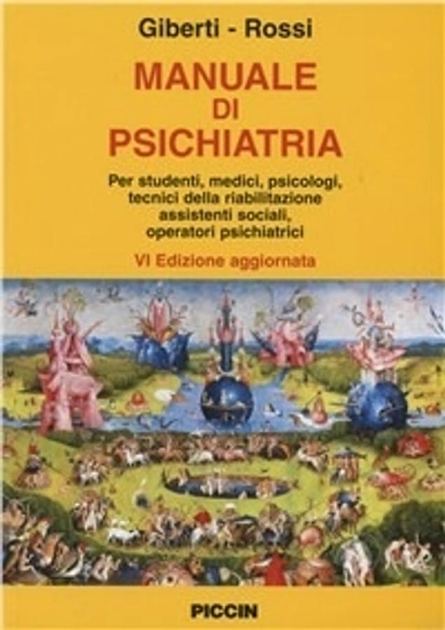Manuale di psichiatria di Franco GibertiRomolo Rossi