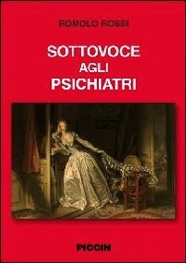 Sottovoce agli psichiatri di Romolo Rossi