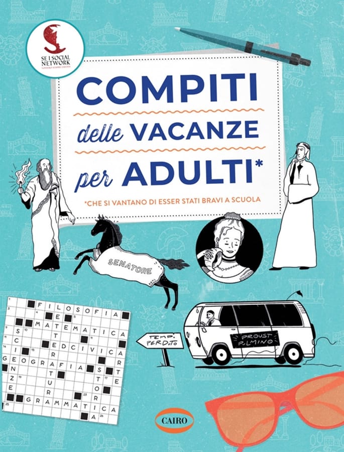 Compiti delle vacanze per adulti di Se i social network fossero sempre esistiti