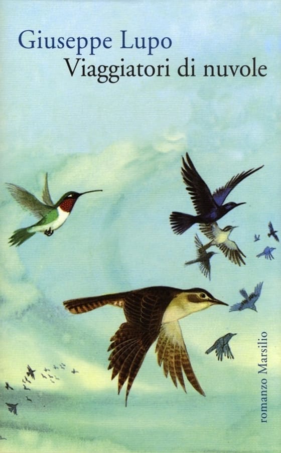 Viaggiatori di nuvole di Giuseppe Lupo