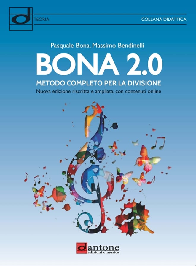 Metodo completo per la divisione. Bona 2.0 di Pasquale BonaMassimo Bendinelli