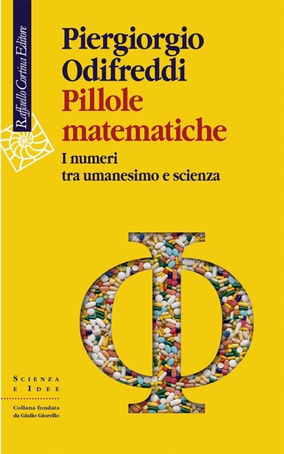Pillole matematiche. I numeri tra umanesimo e scienza di Piergiorgio Odifreddi