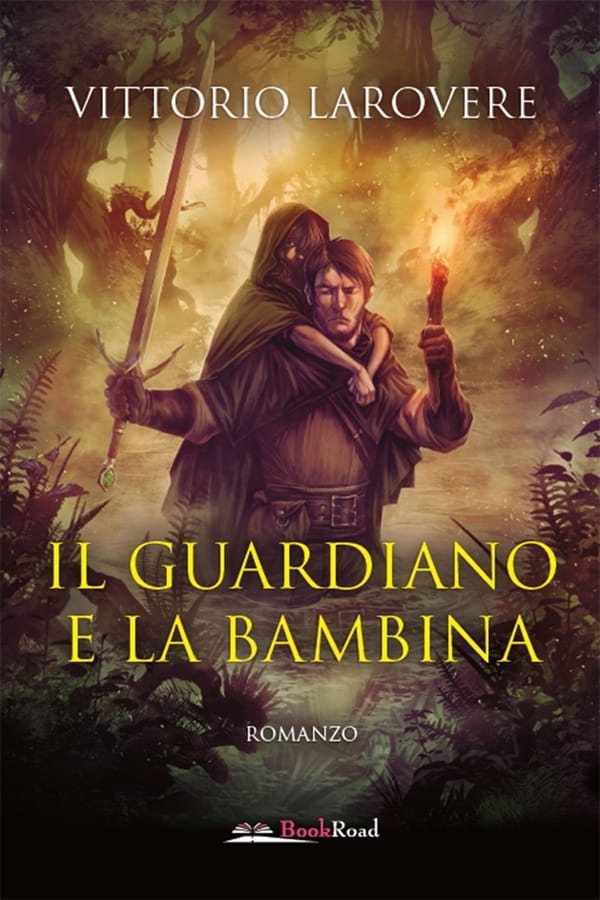 Il guardiano e la bambina di Vittorio Larovere