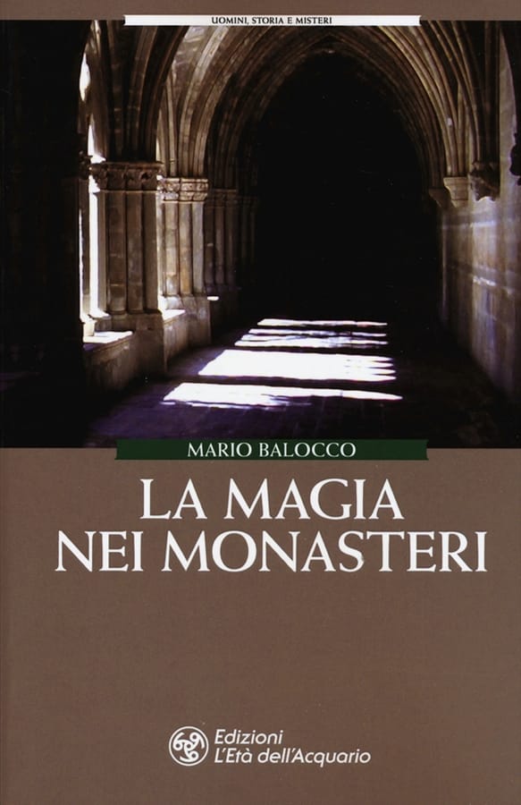 La magia dei monasteri di Mario Balocco