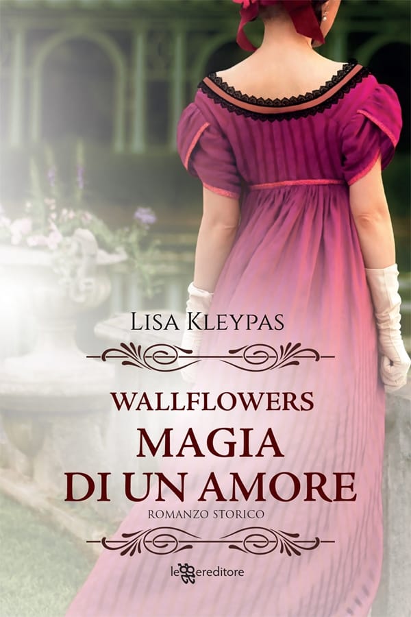 Magia di un amore. Wallflowers. Vol. 5 di Lisa Kleypas