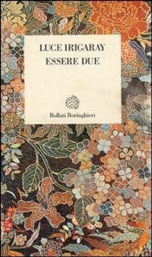 Essere due di Luce Irigaray