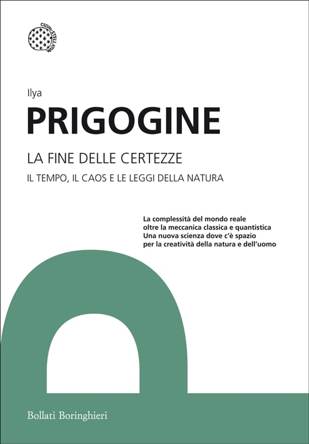 La fine delle certezze. Il tempo, il caos e le leggi della natura di Ilya Prigogine