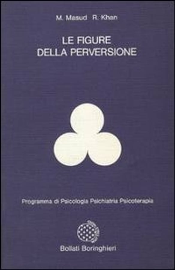 Le figure della perversione di M. Masud R. Khan