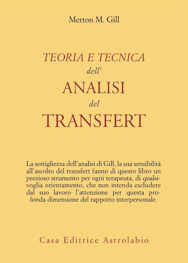 Teoria e tecnica dell'analisi del transfert di Merton M. Gill