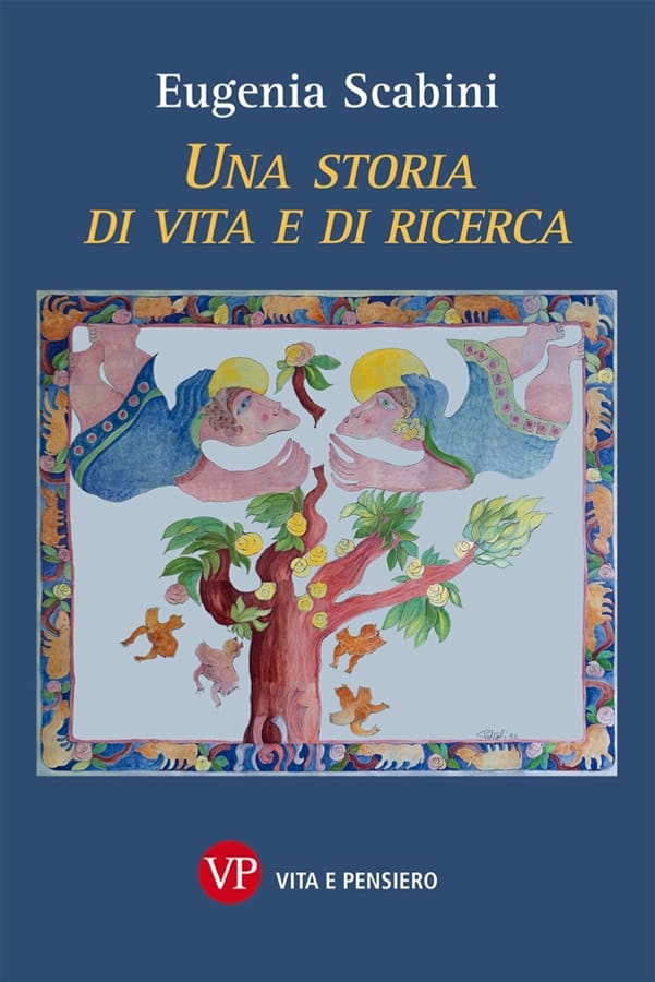 Una storia di vita e di ricerca di Eugenia Scabini