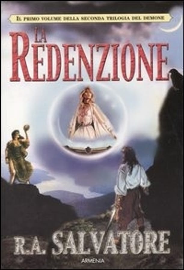 La redenzione. Seconda trilogia del demone. Vol. 1 di R. A. Salvatore