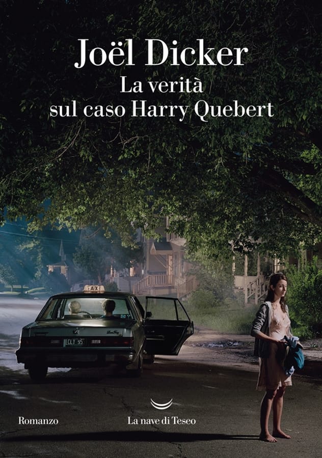 La verità sul caso Harry Quebert di Joël Dicker