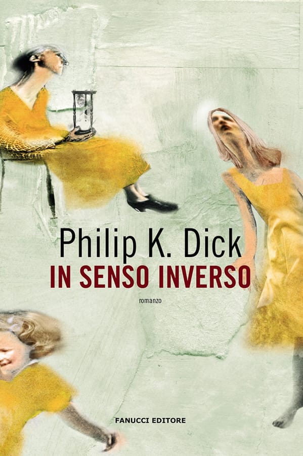 In senso inverso di Philip K. Dick
