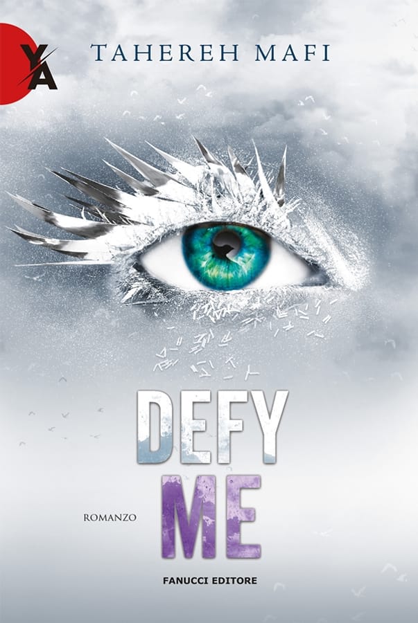 Defy me. Shatter me. Vol. 5 di Tahereh Mafi