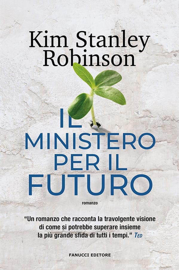 Il ministero per il futuro di Kim Stanley Robinson