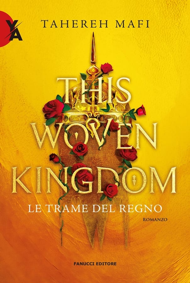 Le trame del regno. This woven kingdom. Vol. 1 di Tahereh Mafi