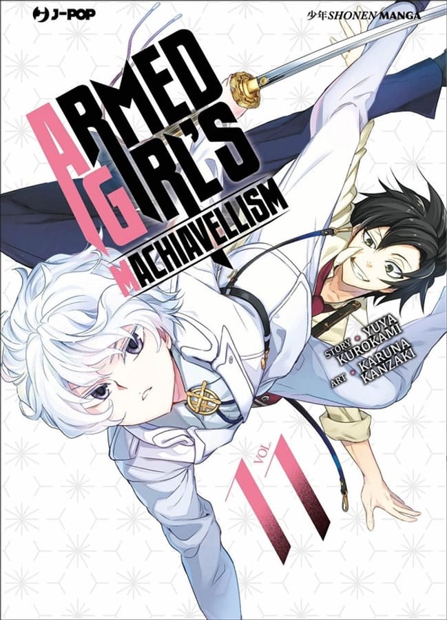 Armed girl's machiavellism. Vol. 11 di Yuya Kurokami