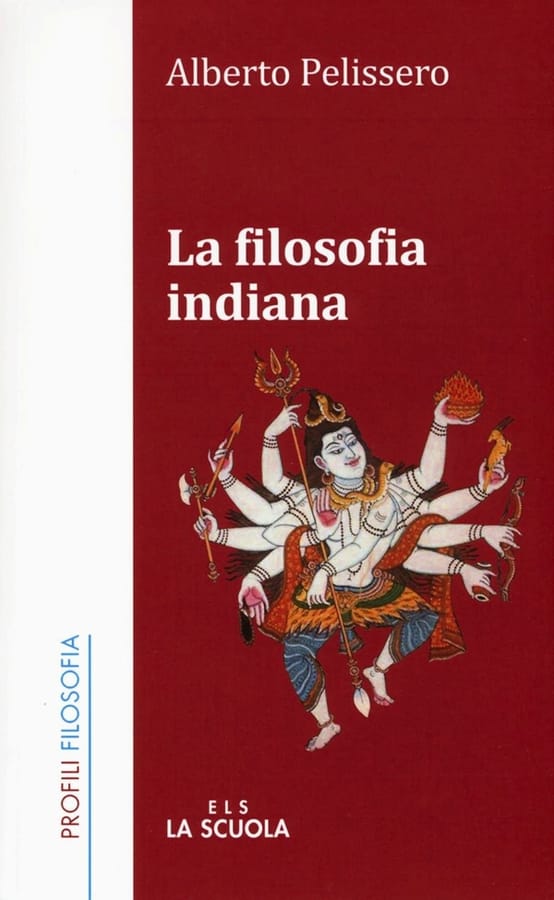 La filosofia indiana di Alberto Pelissero