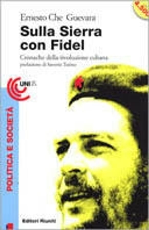 Sulla Sierra con Fidel. Cronache della rivoluzione cubana di Ernesto Che Guevara