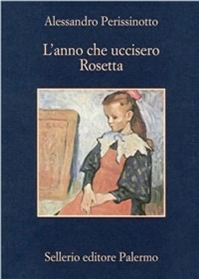 L' anno che uccisero Rosetta di Alessandro Perissinotto