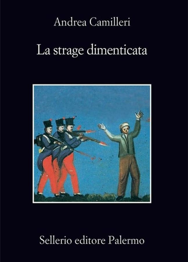 La strage dimenticata di Andrea Camilleri