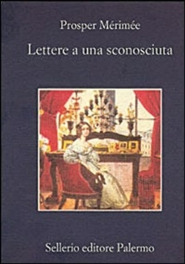 Lettere a una sconosciuta di Prosper Mérimée