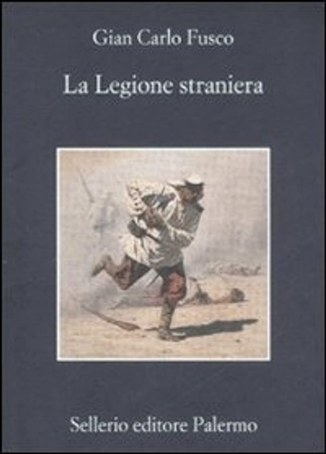 La legione straniera di Gian Carlo Fusco