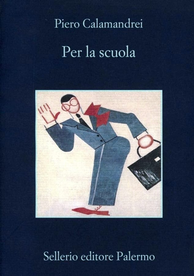 Per la scuola di Piero Calamandrei