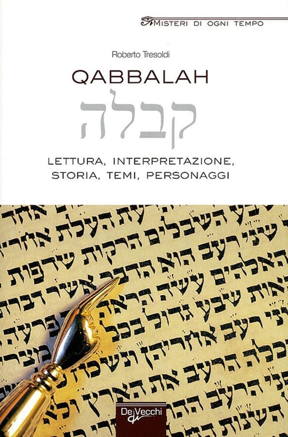 Qabbalah. Lettura, interpretazione, storia, temi, personaggi di Roberto Tresoldi