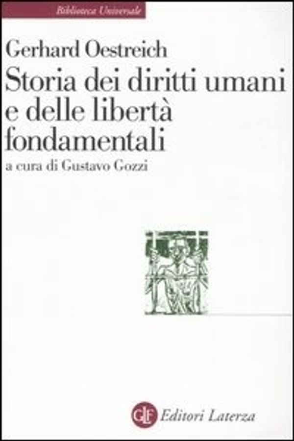 Storia dei diritti umani e delle libertà fondamentali di Gerhard Oestreich
