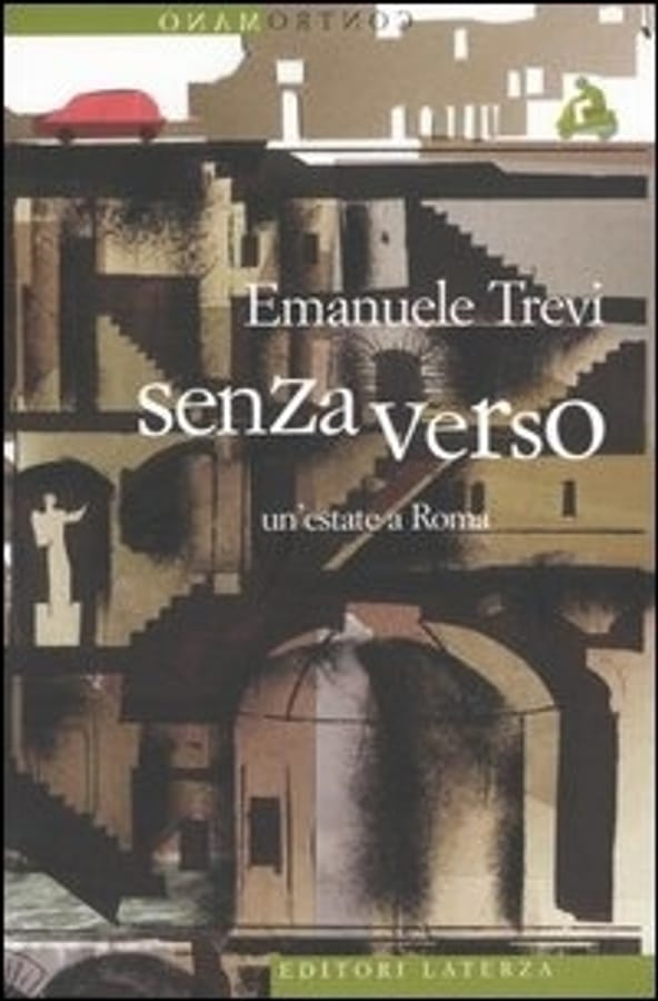 Senza verso. Un'estate a Roma di Emanuele Trevi