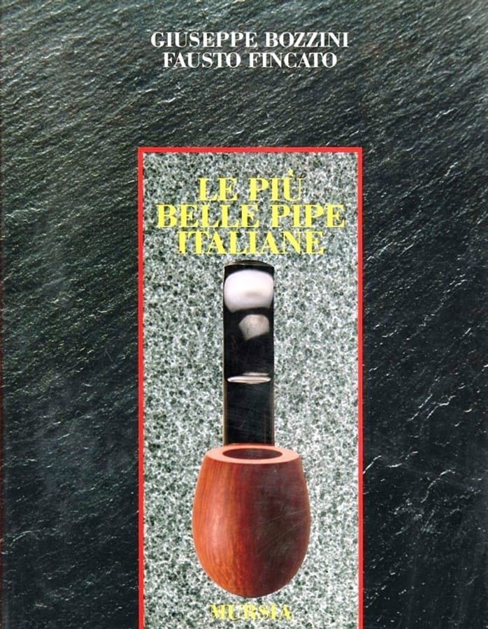 Le più belle pipe italiane di Giuseppe BozziniFausto Fincato