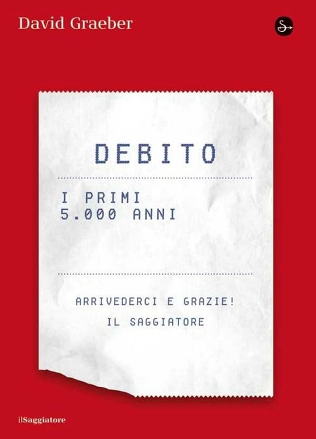 Debito. I primi 5000 anni di David Graeber