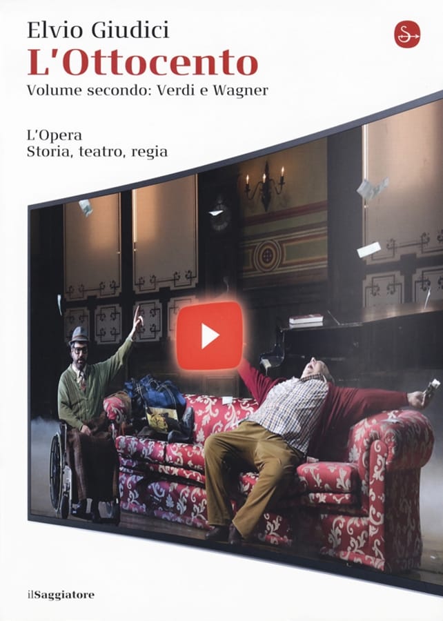 L' opera. Storia, teatro, regia. Vol. 4: Ottocento: Verdi e Wagner, L'. di Elvio Giudici